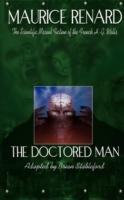 The Doctored Man - Maurice Renard - cover