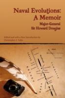 Naval Evolutions: A Memoir - Howard Douglas - cover
