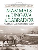 Mammals of Ungava and Labrador