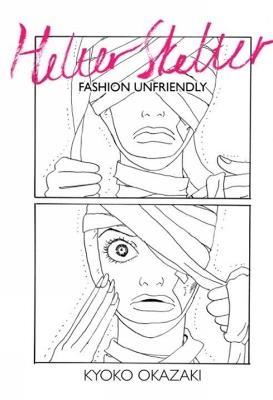 Helter Skelter: Fashion Unfriendly - Kyoko Okazaki - cover