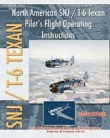 North American SNJ / T-6 Texan Pilot's Flight Operating Instructions - United States Navy,United States Army Air Forces - cover