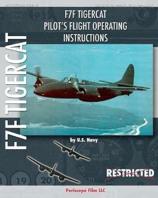 F7F Tigercat Pilot's Flight Operating Instructions - U S Navy - cover