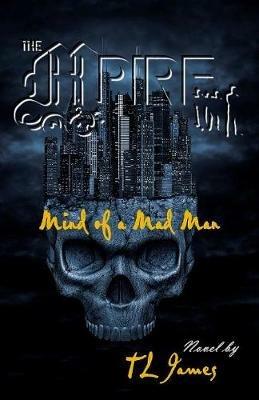 The MPire: Mind of a Mad Man - Tl James - cover