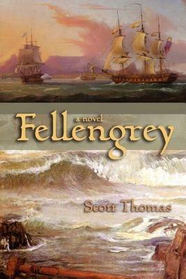 Fellengrey - Scott Thomas - cover