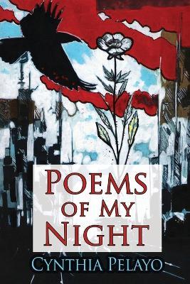 Poems of My Night - Cynthia Pelayo - cover