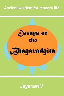 Essays on the Bhagavadgita - Jayaram V - cover