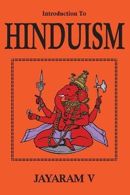 Introduction to Hinduism - Jayaram V - cover