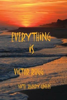 Everything Is - Victor Rugg - cover