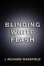 Blinding White Flash