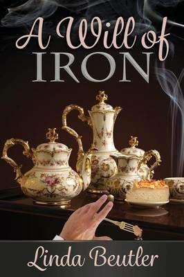 A Will of Iron - Linda Beutler - cover