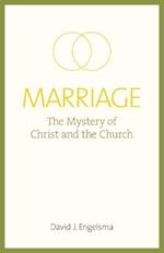 Marriage: The Mystery of Christ and the Church
