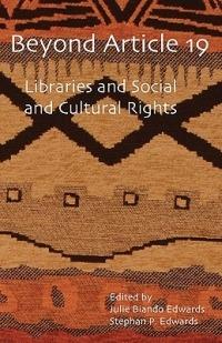 Beyond Article 19: Libraries and Social and Cultural Rights - cover