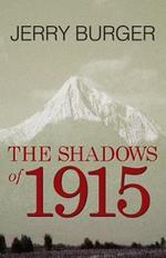 The Shadows of 1915