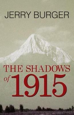 The Shadows of 1915 - Jerry Burger - cover