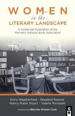 Women in the Literary Landscape - Doris Weatherford,Rosalind Reisner,Nancy Rubin Stuart - cover