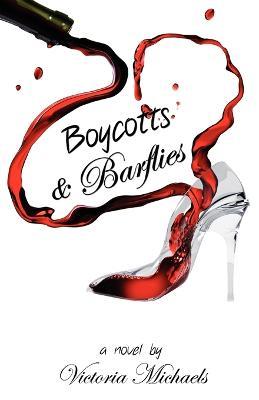 Boycotts & Barflies - Victoria Michaels - cover