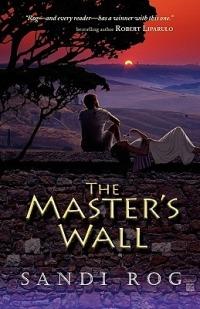 The Master's Wall - Sandi Rog - cover