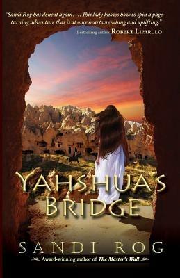 Yahshua's Bridge - Sandi Rog - cover