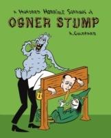 A Hundred Horrible Sorrows of Ogner Stump - Andrew Goldfarb - cover