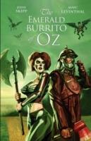 The Emerald Burrito of Oz - John Skipp,Mark Levinthal - cover