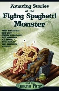 Amazing Stories of the Flying Spaghetti Monster - cover