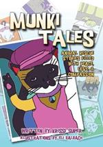 Munki Tales: Animal Rescue Stories Filled with Peace, Love, and Compassion