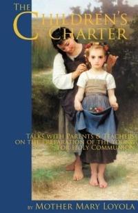 The Children's Charter - Mother Mary Loyola - cover