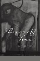 Shapes of Time - Glenna Cook - cover