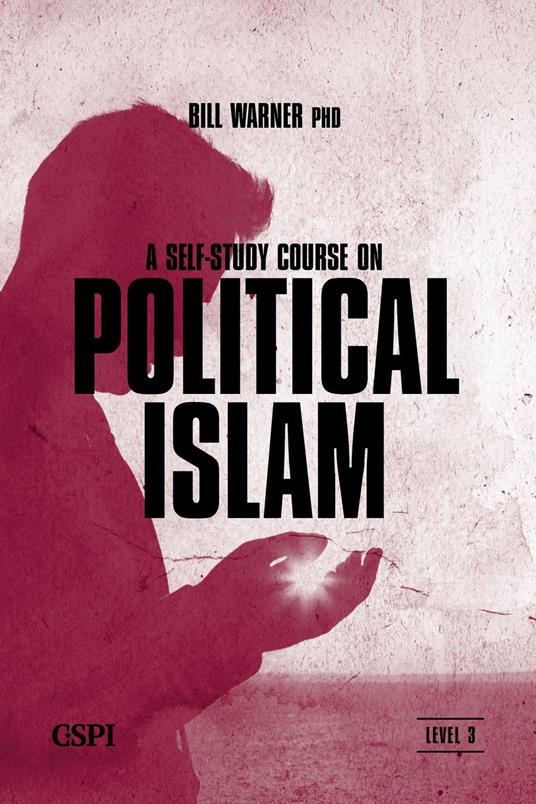 A Self-Study Course on Political Islam, Level 3