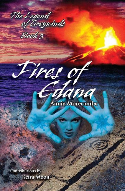 Fires of Edana - Keira Moon,Annie Morecambe,Jacqueline Dyer - ebook
