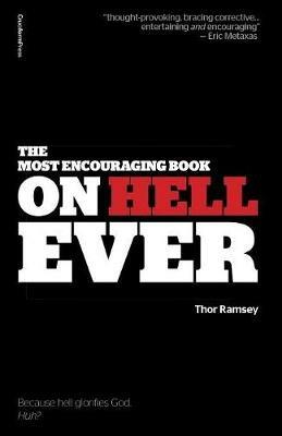 The Most Encouraging Book on Hell Ever - Thor Ramsey - cover