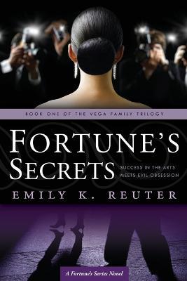 Fortune's Secrets - Emily K Reuter - cover