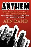 Anthem: Special Annotated Collectors Edition with a Foreward by Ayn Rand