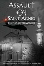 Assault on Saint Agnes