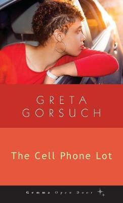 Cell Phone Lot - Greta Gorsuch - cover