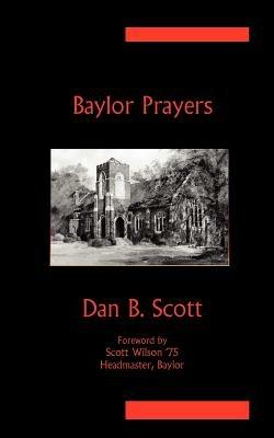 Baylor Prayers - Dan B Scott - cover