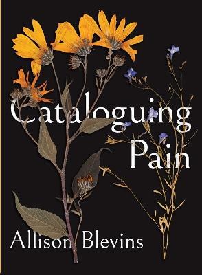 Cataloguing Pain - Allison Blevins - cover