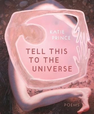 Tell This to the Universe - Katie Prince - cover