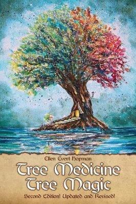 Tree Medicine Tree Magic - Ellen Evert Hopman - cover