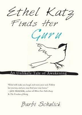 Ethel Katz Finds Her Guru - Barbi Schulick - cover