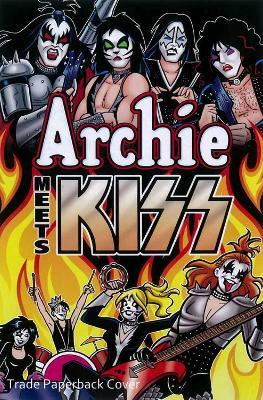 Archie Meets Kiss: Collector's Edition - Dan Parent,Alex Segura,Gene Simmons - cover