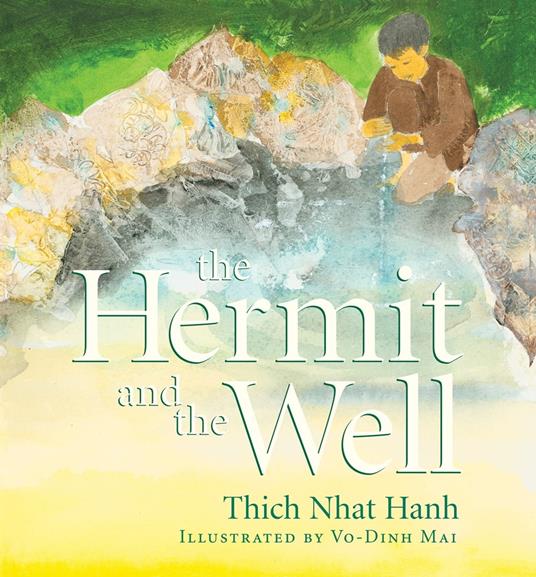 The Hermit and the Well - Thich Nhat Hanh,Vo-Dinh Mai - ebook