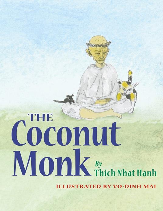 The Coconut Monk - Thich Nhat Hanh,Vo-Dinh Mai - ebook