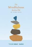 The Mindfulness Survival Kit: Five Essential Practices - Thich Nhat Hanh - cover