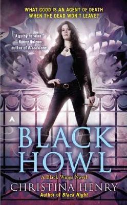 Black Howl: A Black Wings Novel - Christina Henry - cover