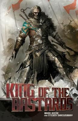 King of the Bastards - Brian Keene,Steven L Shrewsbury - cover