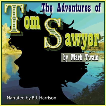 Adventures of Tom Sawyer, The