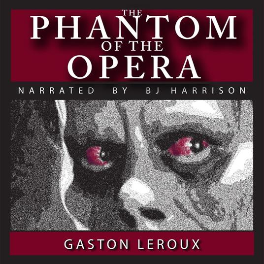 Phantom of the Opera, The