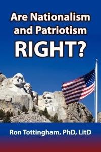Are Nationalism and Patriotism Right? - Ron Tottingham - cover