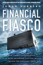 Financial Fiasco